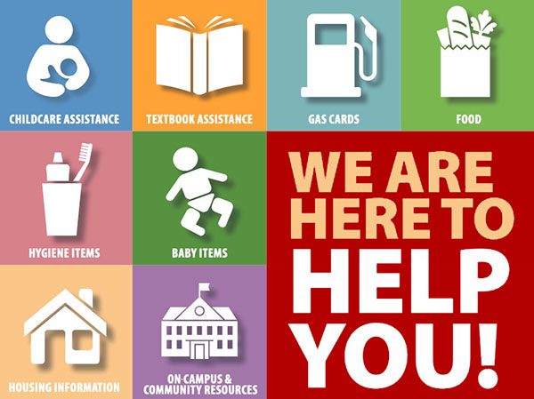 We are here to help you. Childcare assistance, textbook assistance, gas cards, food, hygiene items, baby items, housing information, and on-campus or community resources.